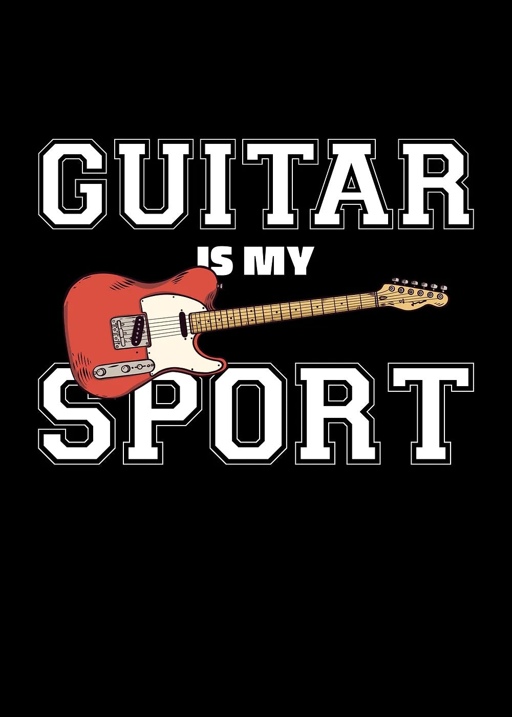 Guitar Is My Sport metal poster artwork